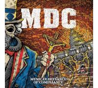M.D.C. - Music In Defiance of Compliance - Volume Two [New Vinyl LP]