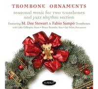 M. Dee Stewart And Fabio Sampo - Trombone Ornaments