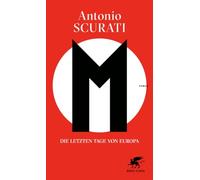 Antonio Scurati Verena von Kosku M. Die letzten Tage von Europa: Rom (Hardback)