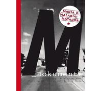 M_Dokumente: Mania D., Malaria!, Matador