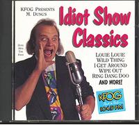 M. Dung's - Kfog Presents Idiot Show Classics