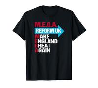 M.E.G.A Make England Great Again. Reform UK. T-Shirt