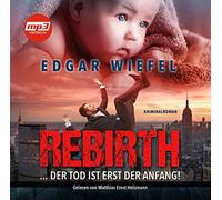 M.E.Holzmann-E.Wiefel - Rebirth...der Tod Ist Erst der Anfang.Mp3-Version