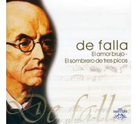 M. Falla De - Amor Brujo/El Sombrero de Tres Picos
