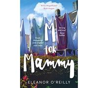 M for Mammy