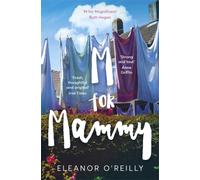 M for Mammy