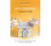 M for Mammy