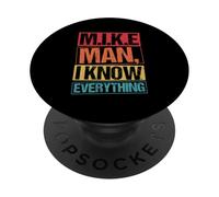 M.I.K.E MAN, I KNOW EVERYTHING Funny Acronym Joke PopSockets Adhesive PopGrip
