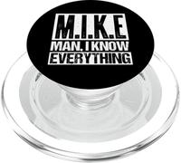 M.I.K.E Man, I Know Everything Funny Mike Acronym Joke PopSockets PopGrip for MagSafe