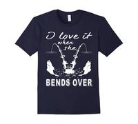 (M) I love it when she bends over T-Shirt-Father's Day