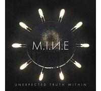 M.I.N.E. – Unexpected Truth Within – CD – Digipak (2018)