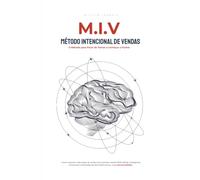 M.I.V - Método Intencional de Vendas