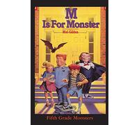 M Is For Monster: 1 (Fifth Grade Monster)