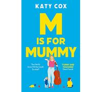 M is for Mummy