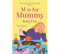 M is for Mummy