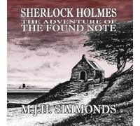 M J H Simmonds Sherlock Holmes & The Adventure of The Found Note Hardcover Book M J H Simmonds Multicolor