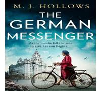 M.J. Hollows The German Messenger Paperback Book M.J. Hollows Multicolor