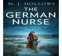 M.J. Hollows The German Nurse Paperback Book M.J. Hollows Multicolor