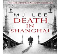 M J Lee Death In Shanghai Paperback Book M J Lee Multicolor