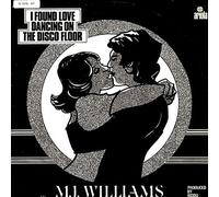 M. J. Williams - I FOUND LOVE DANCING ON THE DISCO FLOOR