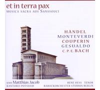 M. Jacob - Et in Terra Pax-Musica Sacra aus Sanssouci