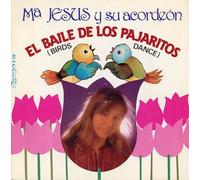 Mª Jesús Y Su Acordeón: El Baile De Los Pajaritos = Birds Dance - 7"