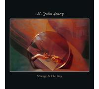 M. John Henry : Strange Is the Way VINYL 12" Album (2025) NEW Great Value