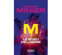 M, Le Bord de L'Abîme (Thriller): Roman
