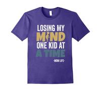 (M) Losing My Mind One Kid At A Time T-Shirt Parenting Mom Tee-Father's Day