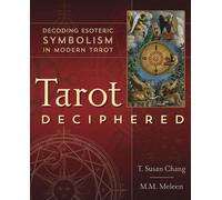 M.M. Meleen - Tarot Deciphered Decoding Esoteric Symbolism in Modern - G245z