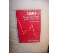 M.M.P.I.-2: Assessing Personality and Psychopathology