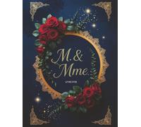 M. & Mme - Livre d’Or de Mariage Élégant | Design Bleu Nuit avec Roses Rouges et Dorures | 120 Pages Blanches | Format 21 × 28 cm