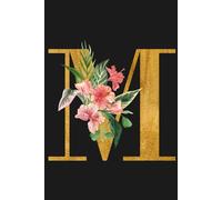 “M” ~ Monogram, Initial ~ Classy Gold, Journal /Diary / Notebook: Personalized, monogram, initial, gold, initial of a first name, initial of a last ... Celebrates all the things that start with “M”
