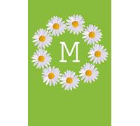 M: Monogram Initial Notebook Journal with Beautiful Wild Flower Green Cover