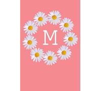 M: Monogram Initial Notebook Journal with Beautiful Wild Flower Pink Cover