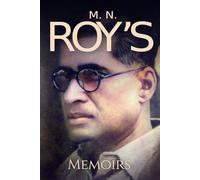 M. N. Roy's Memoirs