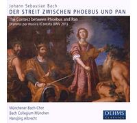 M?nchener Bach-Chor:Bach Colle - DER STREIT ZWISCHEN PHOEBUS & PAN