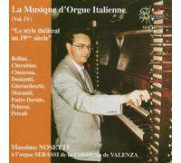 M. Nosetti à l'orgue historique Serassi de la cath - Le style Théâtral au 19ème siècle