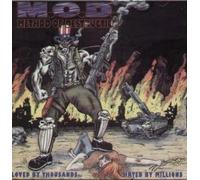 M.O.D. - Loved By Thousands...Hated By