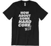 M.O.P. T Shirt - Hip hop Classic - DJ Premier How About Some Hardcore ante up T-Shirt Black M
