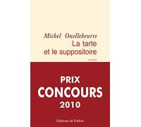 M.Ouellebeurre - La tarte et le suppositoire