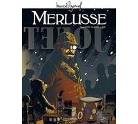 M. Pagnol en BD : Merlusse - histoire complète