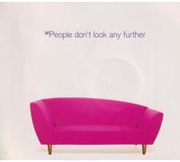 M People - Don't Look Any Further (Mixes)