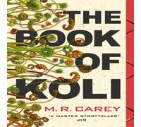 M. R. Carey Book of Koli Paperback M. R. Carey Multicolor