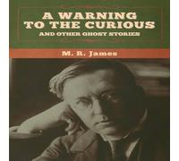M. R. James A warning to the curious & other ghost stories Paperback Book M. R. James Multicolor