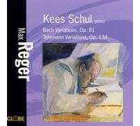 Reger / Bach: Variations op.81 / Telemann Variations op.134