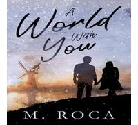 M. Roca A World With You Paperback Book in White M. Roca White