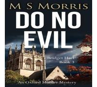 M S Morris Do No Evil: An Oxford Murder Mystery Paperback Book M S Morris Multicolor