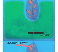 M. Sage - Paradise Crick
