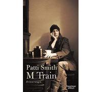 M Train by Patti Smith (2016-03-10)